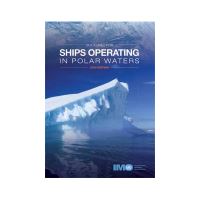 SHIPS OPERATING IN POLAR WATERS, 2010 EDITION